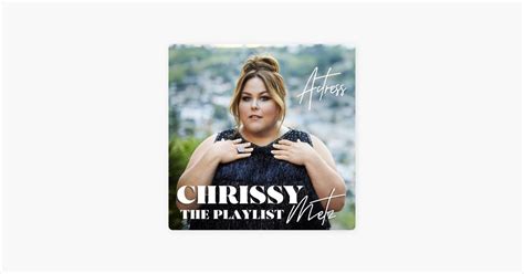 ‎chrissy Metz Actress The Playlist By Chrissy Metz Apple Music