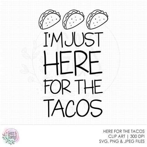 Im Just Here For The Tacos Svg File Cinco De Mayo Etsy