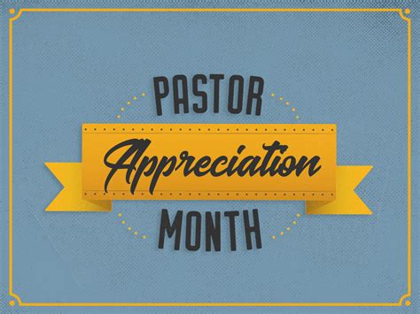 Pastor Appreciation Month Cornerstone Church