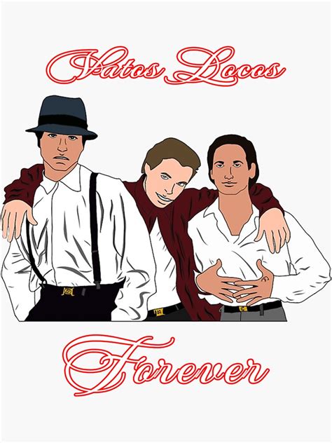 Vatos Locos Blood In Movies Arts Blood Out Forever Sticker For