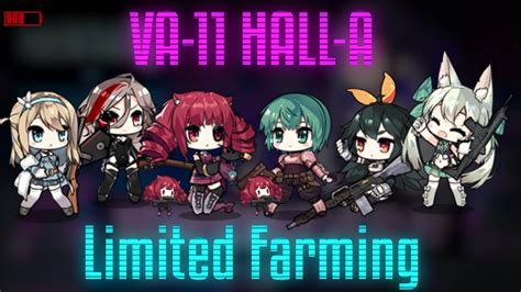Meanwhile, previous info from before the event can be found below. Girls' Frontline VA-11 HALL-A Limited Farming - YouTube