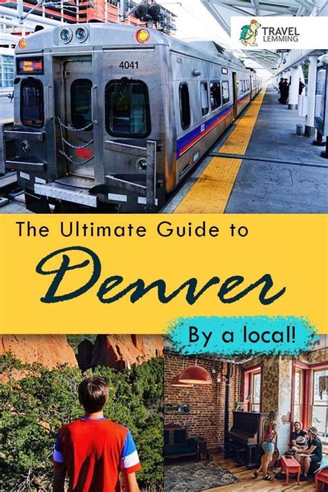 Denver Colorado The Ultimate Guide By A Local Travel Lemming