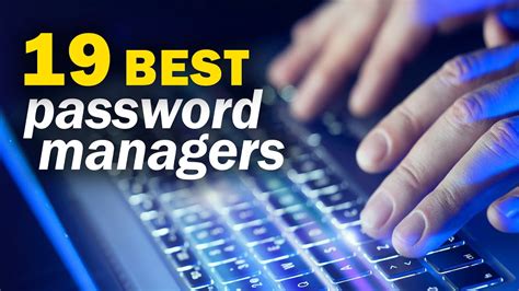 19 best password managers for users and businesses the definitive list store passwords securely