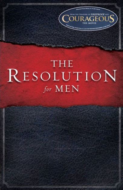 The Resolution For Men By Stephen Kendrick Alex Kendrick Randy Alcorn