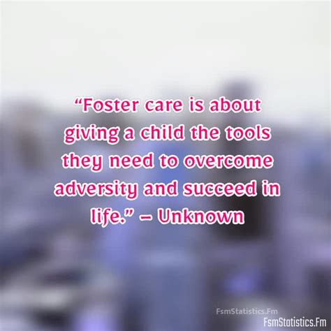 Best Foster Care Quotes Fsmstatisticsfm