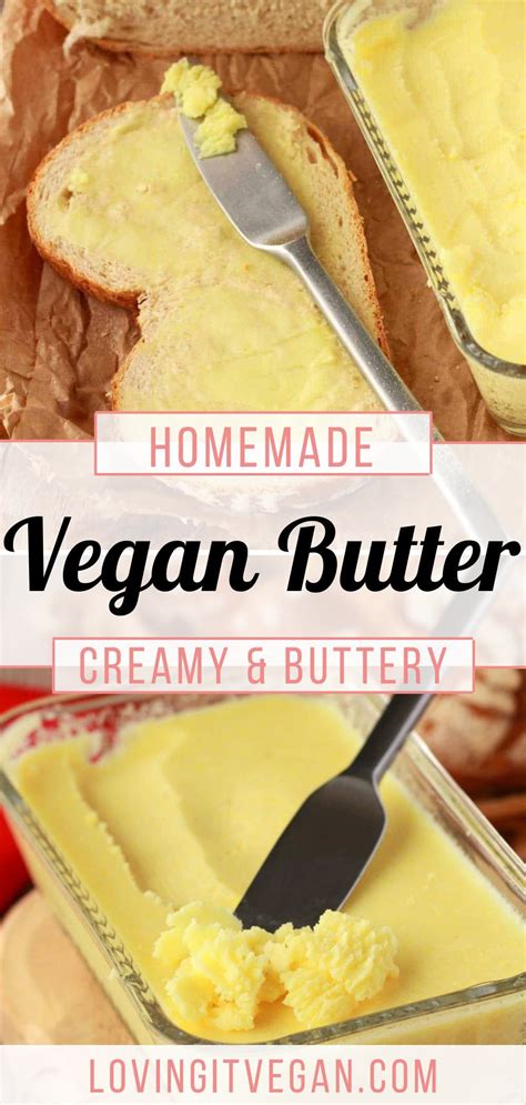 Homemade Vegan Butter Dairy Free Butter Recipe Easy Butter Recipe