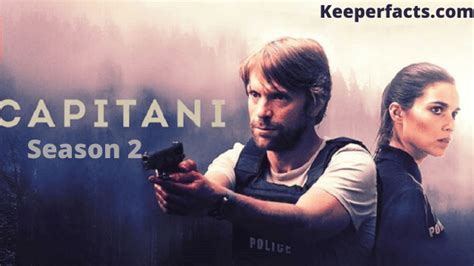 Capitani Season 2 Release Date Cast Review And More Keeperfacts