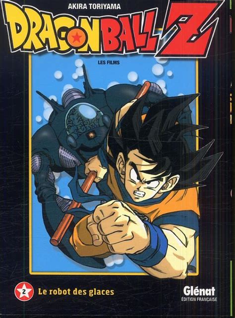 The initial manga, written and illustrated by toriyama, was serialized in weekly shōnen jump from 1984 to 1995, with the 519 individual chapters collected into 42 tankōbon volumes by its publisher shueisha. Dragon Ball Z - Les films T2 : Le robot des glaces (0 ...