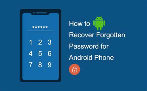How To Recover Forgotten Password For Android Phone