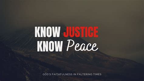 Know Justice Know Peace Youtube