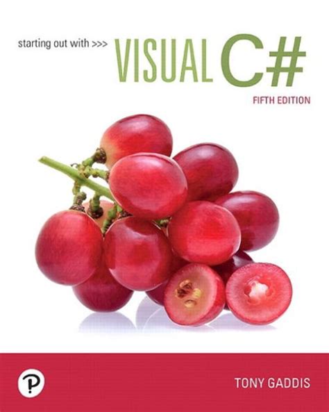 Starting Out With Visual C Edition 5 By Tony Gaddis 2900135183518