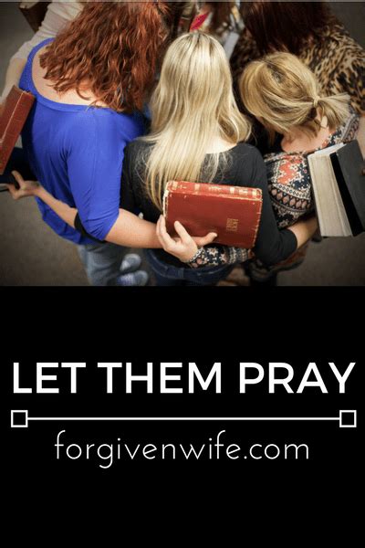 Let Them Pray The Forgiven Wife