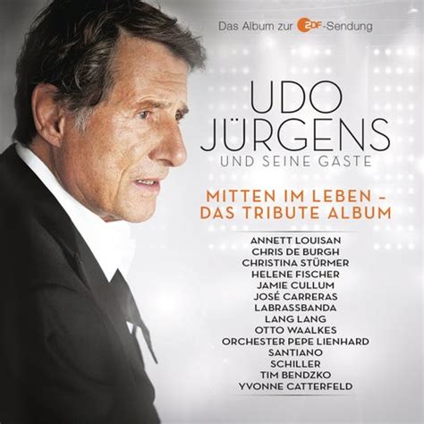 Mitten Im Leben Das Tribute Album Von Udo Jürgens Napster