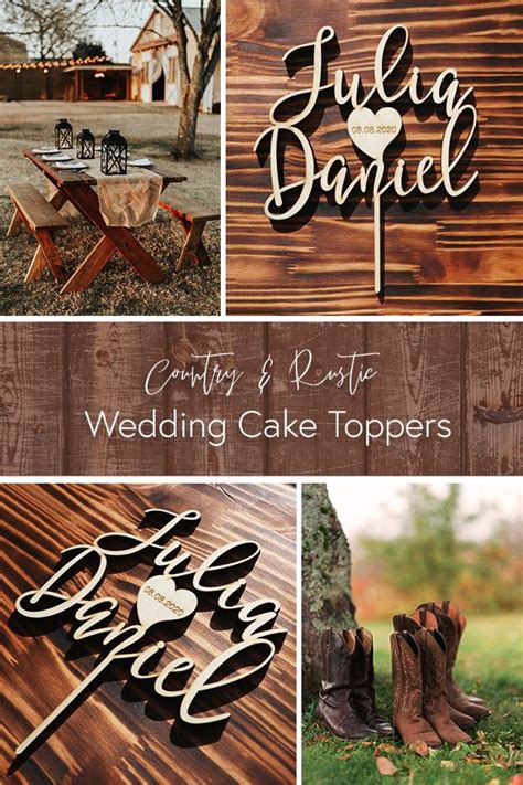Country And Rustic Wedding Cake Topper In 2020 Rustic Wedding Cake