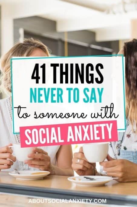 What Not To Say To Someone With Social Anxiety About Social Anxiety