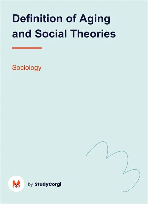 Definition Of Aging And Social Theories Free Essay Example
