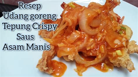 Marinasi udang yang sudah dicuci bersih dengan. Cara Membuat Udang Tepung Saus Asam Manis Resep Simple ...