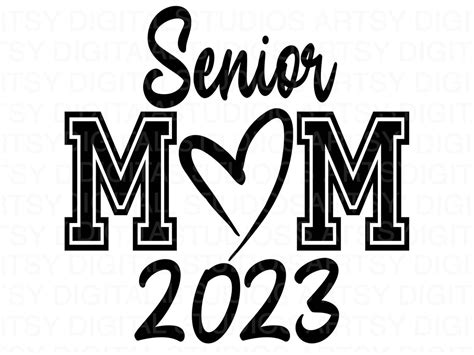 Senior Mom 2023 Svg Class Of 2023 Svg Senior Svg Senior Mom Class Of