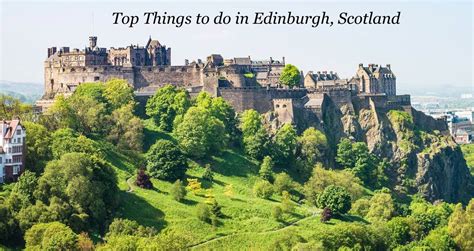 Top Things To Do In Edinburgh Scotland Topthingz