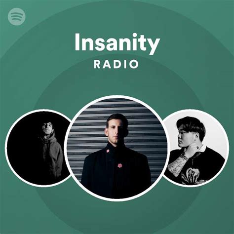 Insanity Radio Playlist By Spotify Spotify