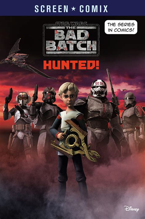 Buy The Bad Batch Hunted Star Wars Screen Comix Online At Desertcartksa