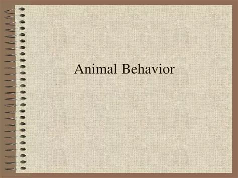 Ppt Animal Behavior Powerpoint Presentation Free Download Id1203058