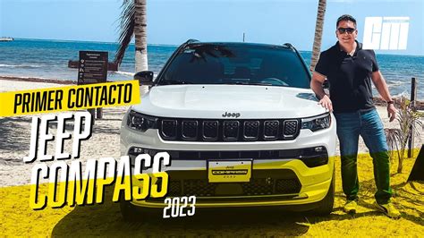 Primer Contacto Jeep Compass Mejora Se Renueva Y Ahora Es Turbo Youtube