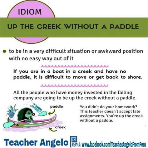 Up The Creek Without A Paddle Idioms English Idioms Awkward