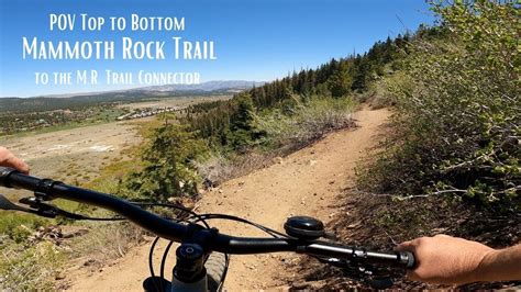 Mountain Biking Mammoth Rock Trail To The Mammoth Rock Trail Connector