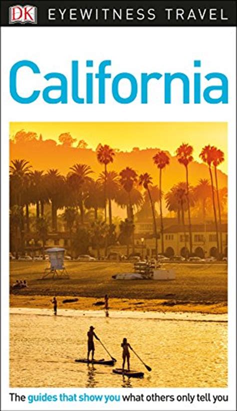 Buy Dk Eyewitness Travel Guide California Online Sanity
