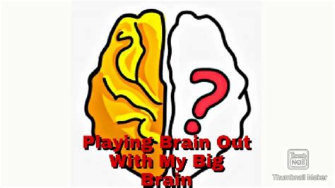 Playing Brain Out With My Big Brain Brain Out Gameplay 1 Youtube