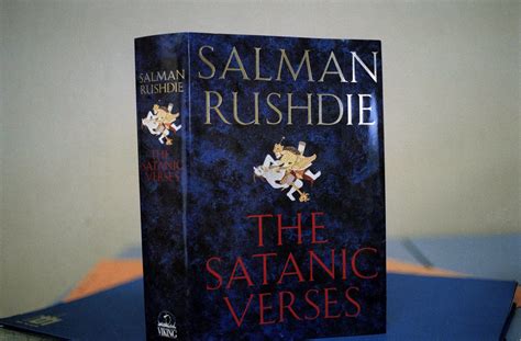 Why Decades Later Salman Rushdies ‘the Satanic Verses Remains So