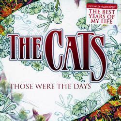 Those were the days, gene raskin lyrics. Those Were the Days - The Cats | Songs, Reviews, Credits ...
