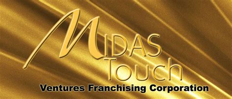Midas Touch Ventures Franchising Corporation Midas Touch Ventures