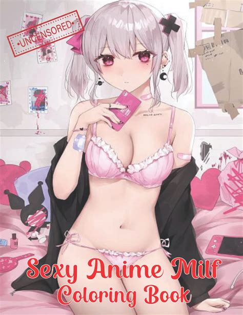 Buy Sexy Anime Milf Coloring Book Uncensored Anime Uncensored Book Hentai Coloring Book
