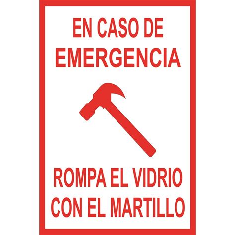 Letrero En Caso De Emergencia Rompa El Vidrio Con El Martillo 16x24cm
