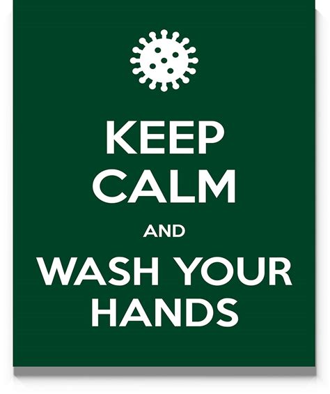 Keep Calm And Wash Your Hands Sign Green 11x14 Inch