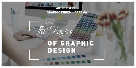 The Basics Of Graphic Design What It Is And Whats It For
