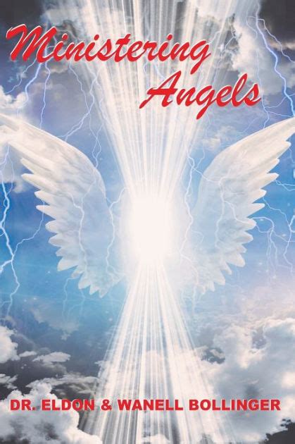Ministering Angels By Eldon And Wanell Bollinger Paperback Barnes