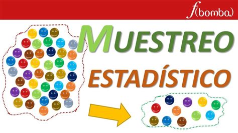 QUÉ ES MUESTREO EN ESTADÍSTICA IMPORTANCIA del MUESTREO PARA