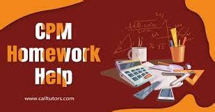 In algebra i and ii, we provide cpm homework to help instantly. CPM Homework Help