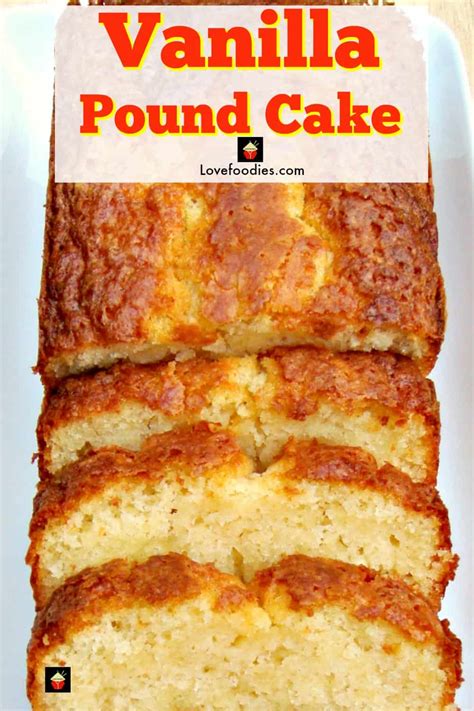 Homemade Vanilla Pound Loaf Cake Classic Made From Scratch Easy Recipe