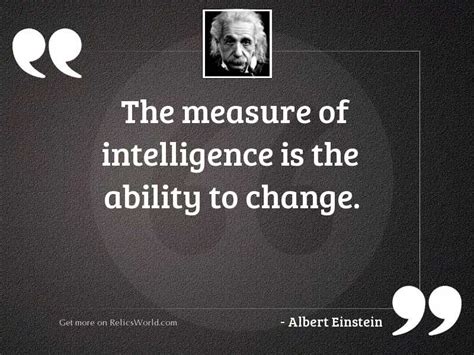 The Measure Of Intelligence Is Inspirational Quote By Albert Einstein