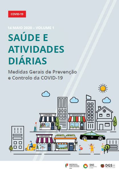 This site shares information (such as: Medidas Gerais de Prevenção e Controlo da COVID 19. DGS ...