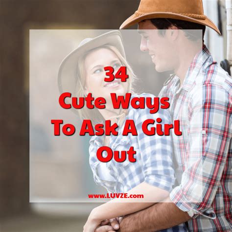 34 Cute Ways To Ask A Girl Out