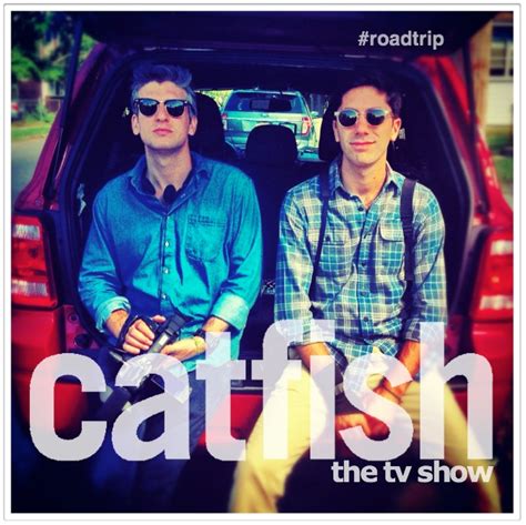 Catfish Catfish The Tv Show Catfish Mtv Catfish Tv