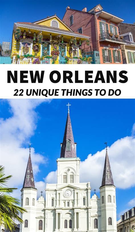 22 Unique Things To Do In New Orleans Today Louisiana Travel New