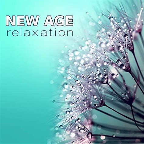 New Age Relaxation Ultimate Relaxing Music For Massage
