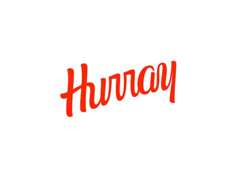 Hurray Lettering By Marcus Tiplea On Dribbble