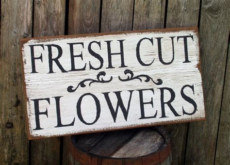 Fresh Cut Flowers Wood Sign Country Farmhouse Fixer Upper Etsy